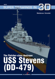The Fletcher- class destroyer USS Stevens (DD-479)